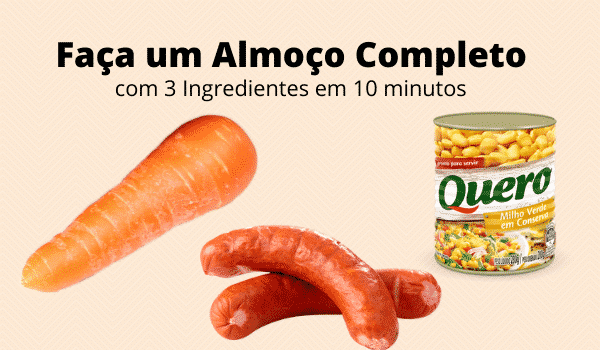 Faça-um-Almoço-Completo-com-3-Ingredientes-em-10 minutos