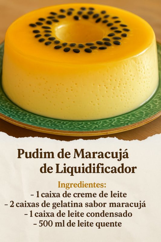 pudim de maracujá de liquidificador